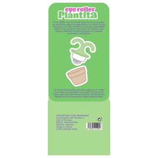 Eye Roller Plantita