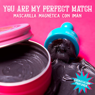 You Are My Perfect Match Mascarilla Magnética